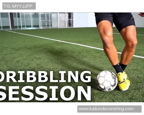 足球明星花式运球技巧解析与实用动作要领分享 足球明星花式运球技巧解析与实用动作要领分享